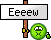 Eeew